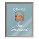 preview thumbnail 1 of 5, Kate and Laurel Blake Call Me Old Fashioned Blue Framed Printed Glass Plastic - Grey