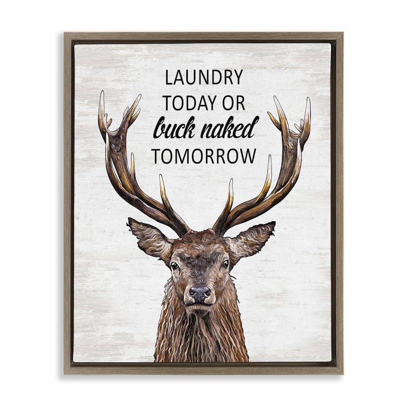 Stupell Buck Naked Tomorrow Funny Laundry Framed Floater Canvas Wall Art Design By Lettered and Lined - 17 x 21 - Brown