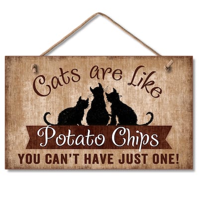Hanging Wood Sign - Cats Are Like Potato Chips