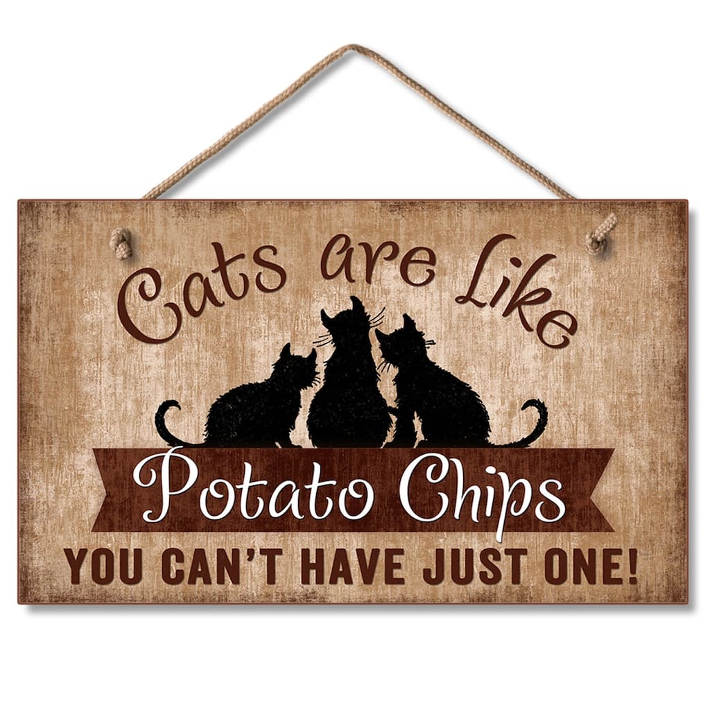 Hanging Wood Sign - Cats Are Like Potato Chips