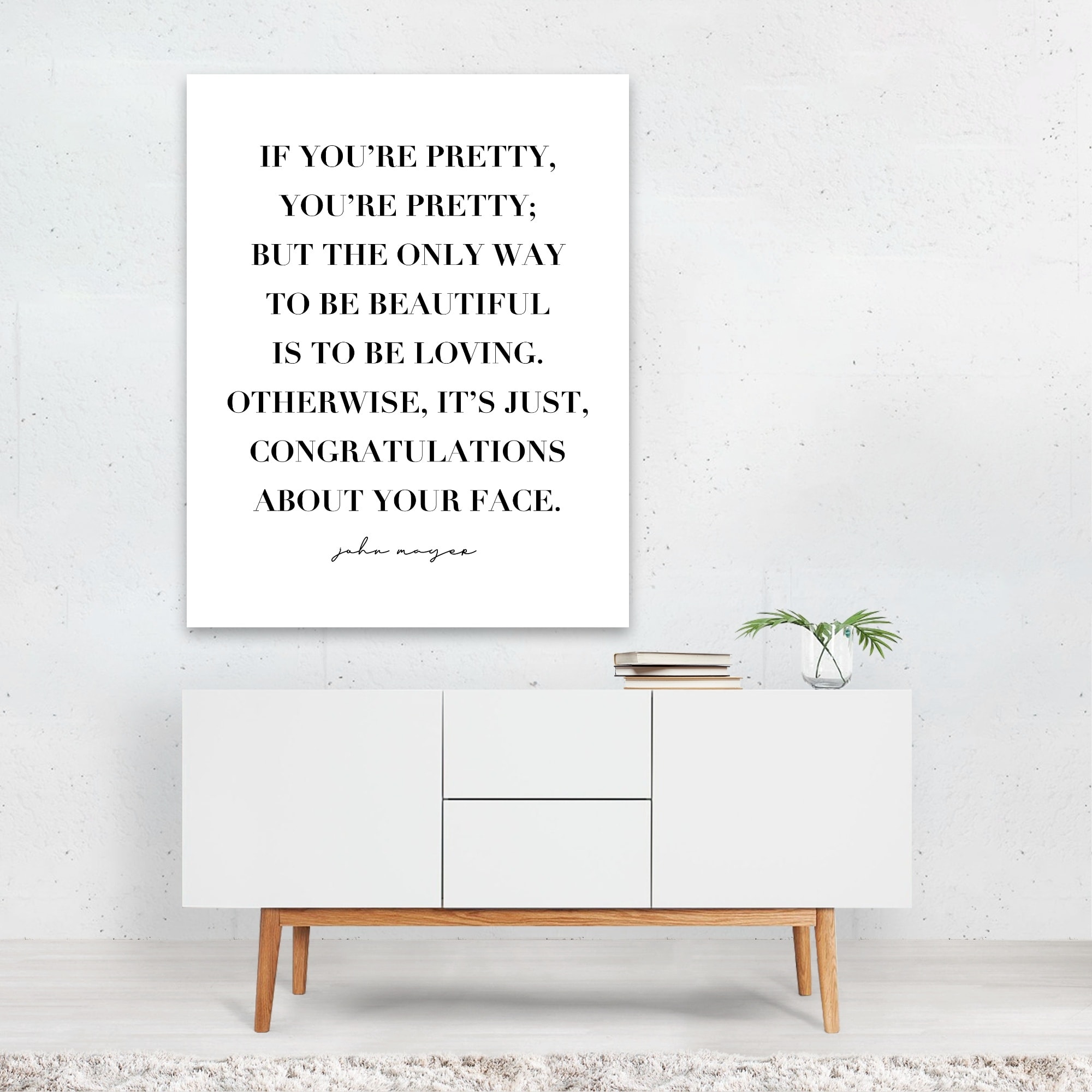 Typography Black White John Mayer Quotes Sayings Art Print/Poster, image size:2000x2000