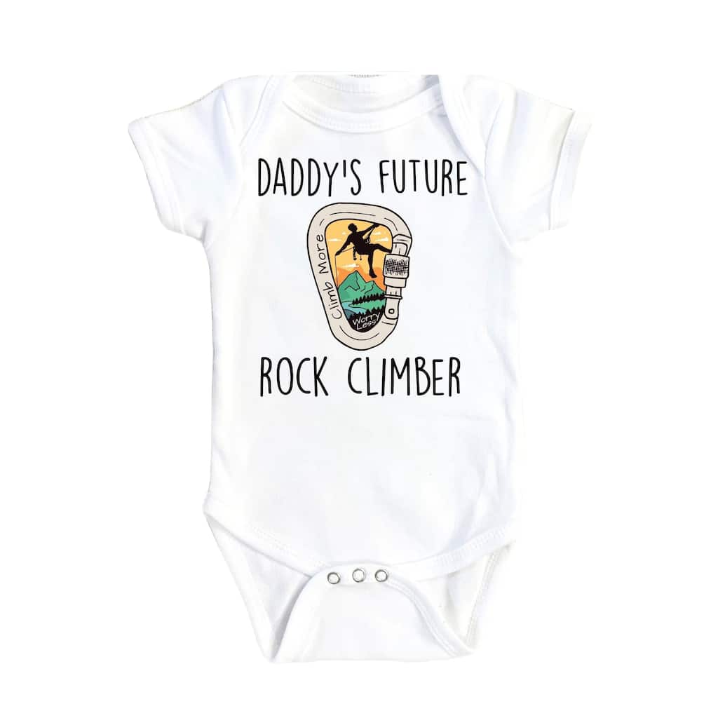 Climbing Daddy - Baby Boy Girl Clothes Infant Bodysuit Funny Cute Newborn