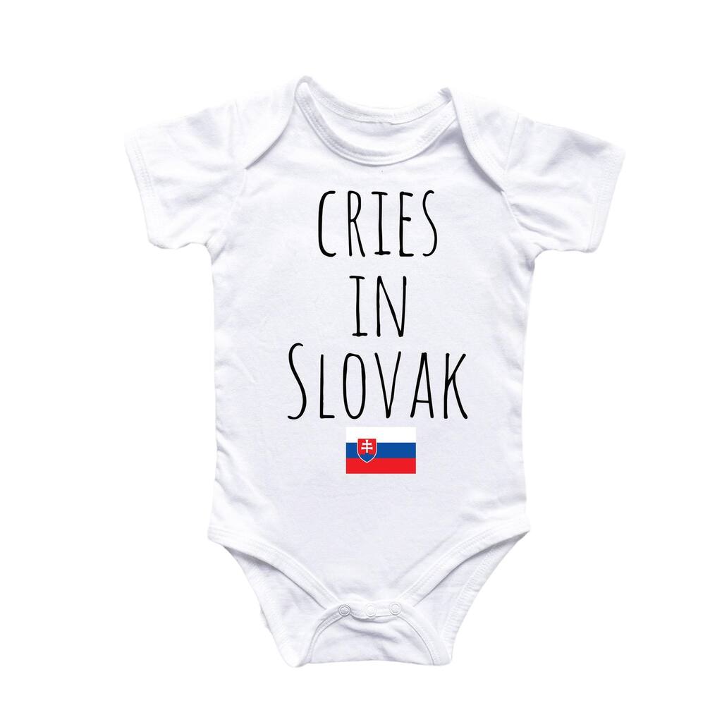 Slovakian Slovakia Cry - Baby Boy Girl Clothes Infant Bodysuit Funny Cute Newborn