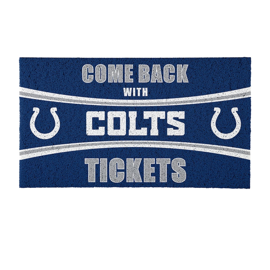 Indianapolis Colts 28 in. x 16 in. PVC "Come Back With Tickets" Trapper Door Mat