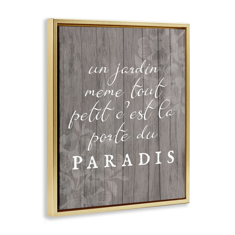 Stupell Uplifting French Garden Phrase Framed Floater Canvas Wall Art Design By Lil' Rue