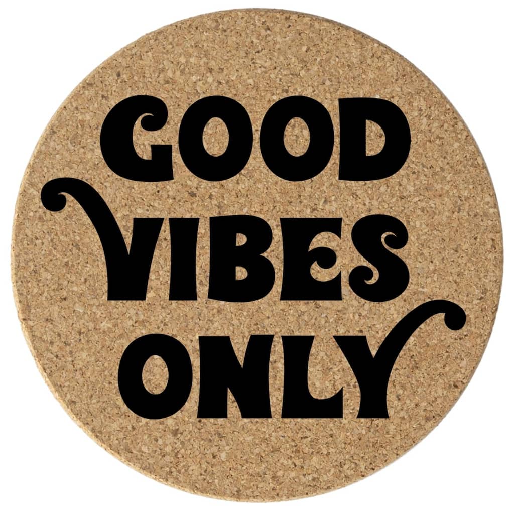 Good Vibes 4 Pack Absorbent Cork Coaster Made in The USA 4" Round