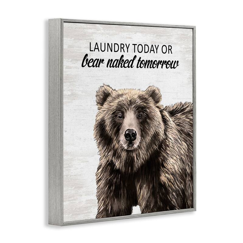 Stupell Bear Naked Tomorrow Funny Laundry Framed Giclee Art Design By Lettered and Lined