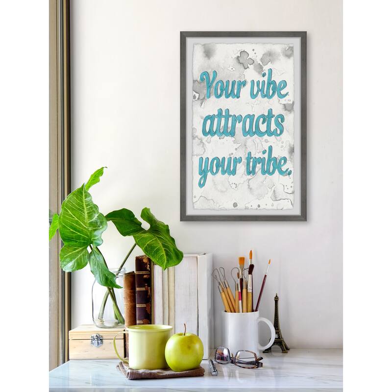 Your Vibe Attracts Your Tribe III Framed Wall Art, Elegant Home Touch - Sophisticated Artwork for Refined Décor