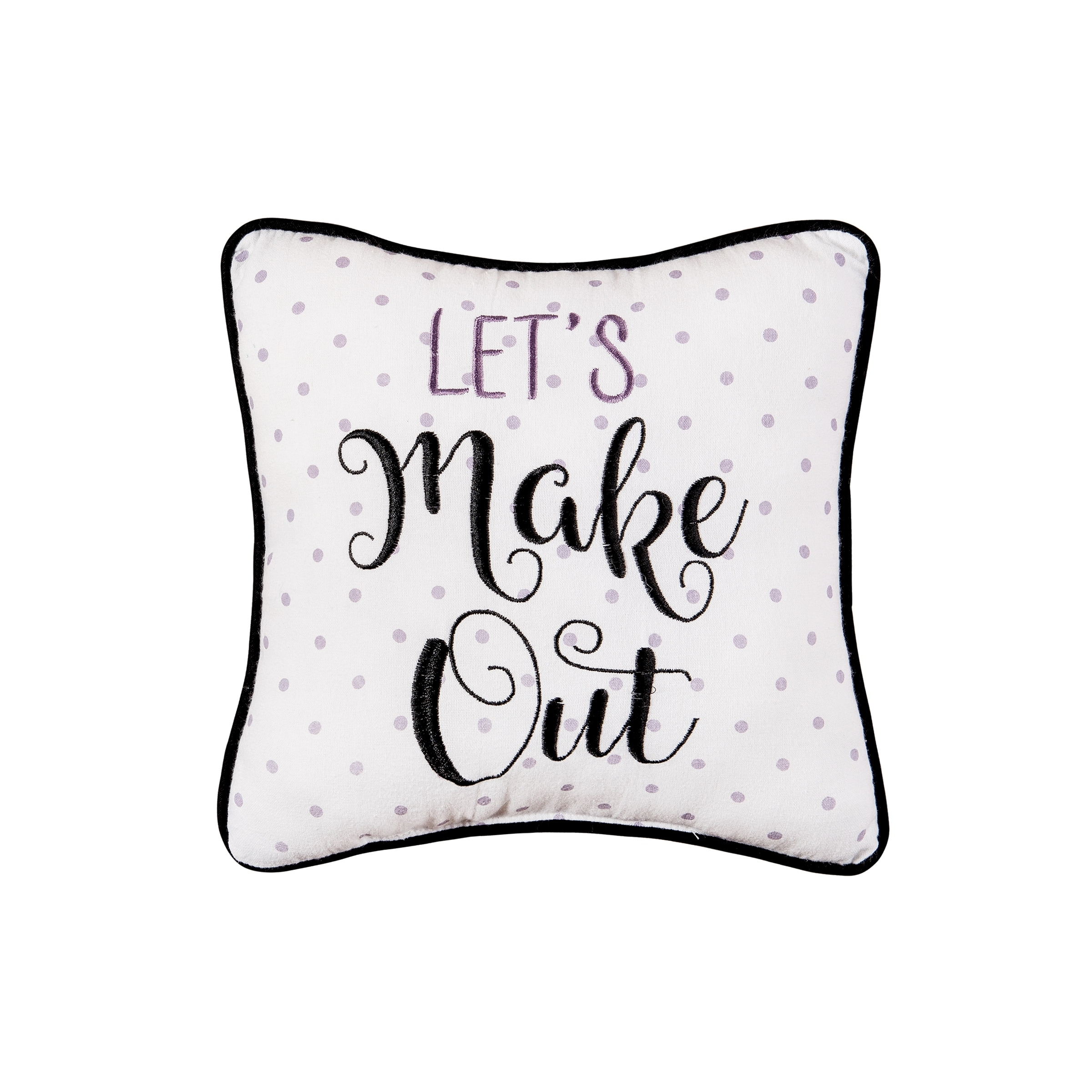 10" x 10" Let's Make Out Printed and Embroidered Throw Pillow