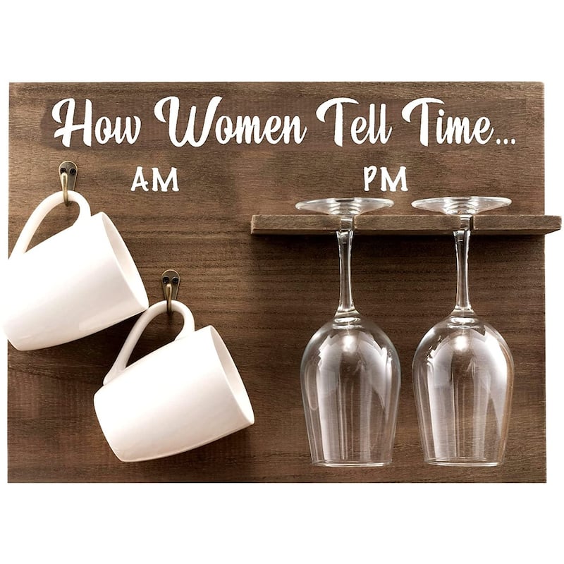 "How Woman Tell Time" Wall Mounted Wine Rack - Unique Funny Gift for Her - 2 Wine Glasses and 2 Coffee mugs Included