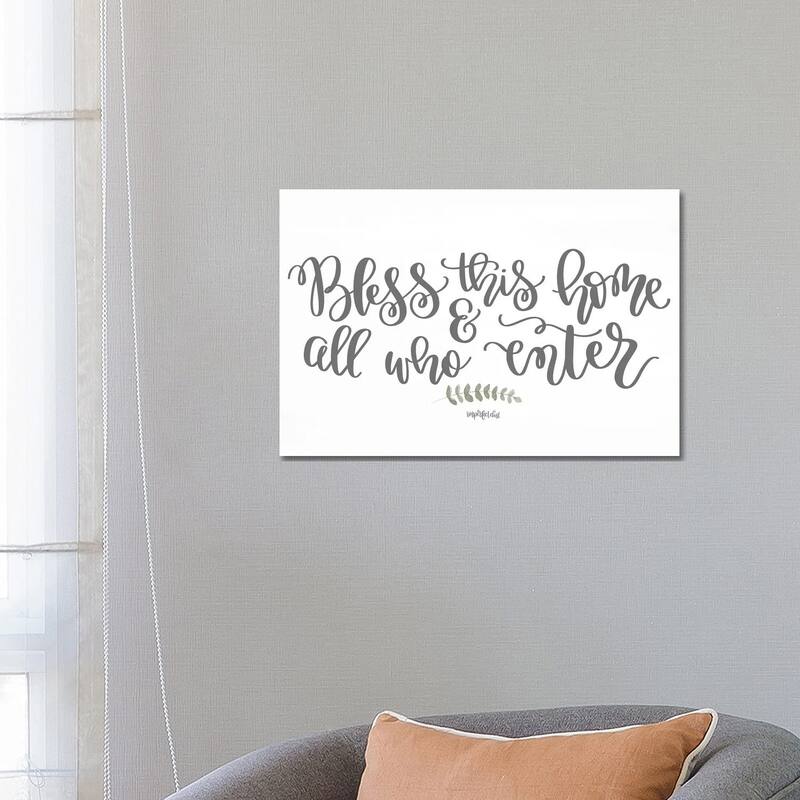 iCanvas "Bless This Home & All Who Enter" by Imperfect Dust Canvas Print - 18x26x1.5