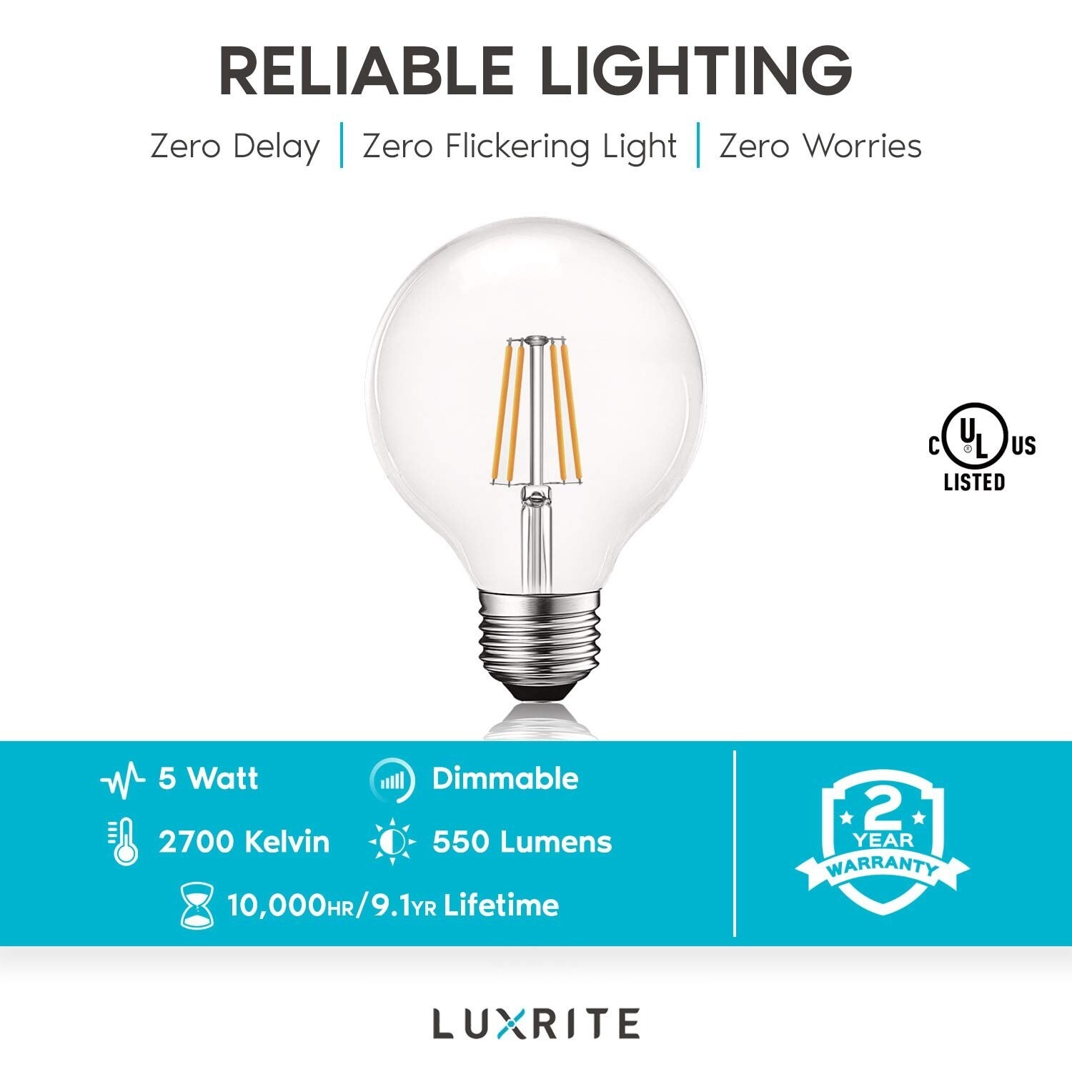 Luxrite G25 LED Light 60W Equivalent, 550 Lumens, Dimmable, Clear Glass, E26 Standard Base (4 Pack) Bed Bath & Beyond - 28958663