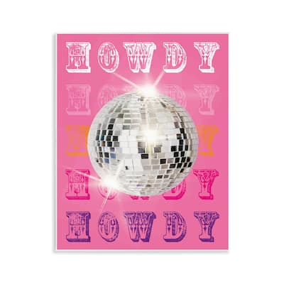 Stupell Howdy Retro Disco Ball Wall Plaque Art Design By Susan Arnot