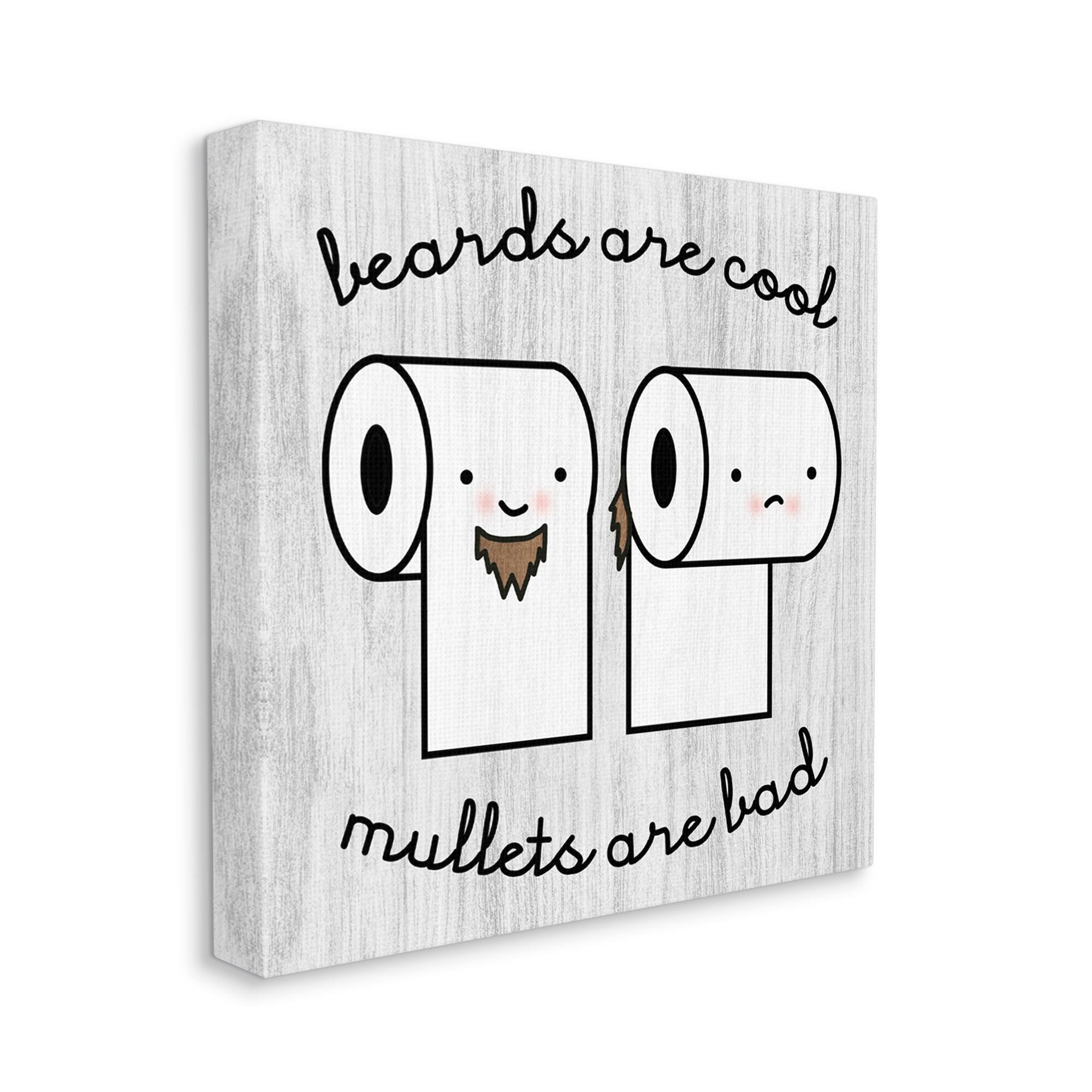 Stupell Beards Vs. Mullets Toilet Paper Bathroom Humor Expression Canvas Wall Art, Design by