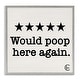 preview thumbnail 10 of 23, Stupell Bathroom Rating Five Starts Would Poop Here Again Black Framed Art, 12x12, Proudly Made in USA 17 x 17 - Wood - Grey