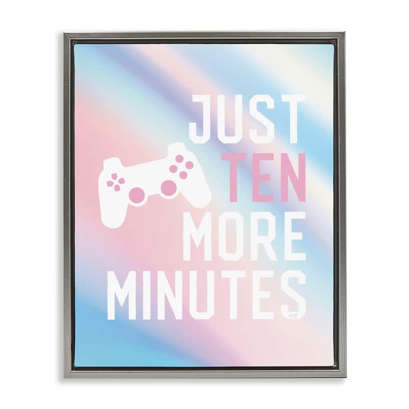 Stupell Pastel Ten More Minutes Gamer Framed Floater Canvas Wall Art Design By Lux + Me Designs - 17 x 21 - Grey