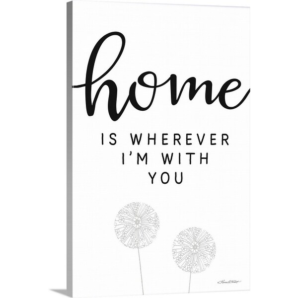 "Home is Wherever I'm with You" Canvas Wall Art