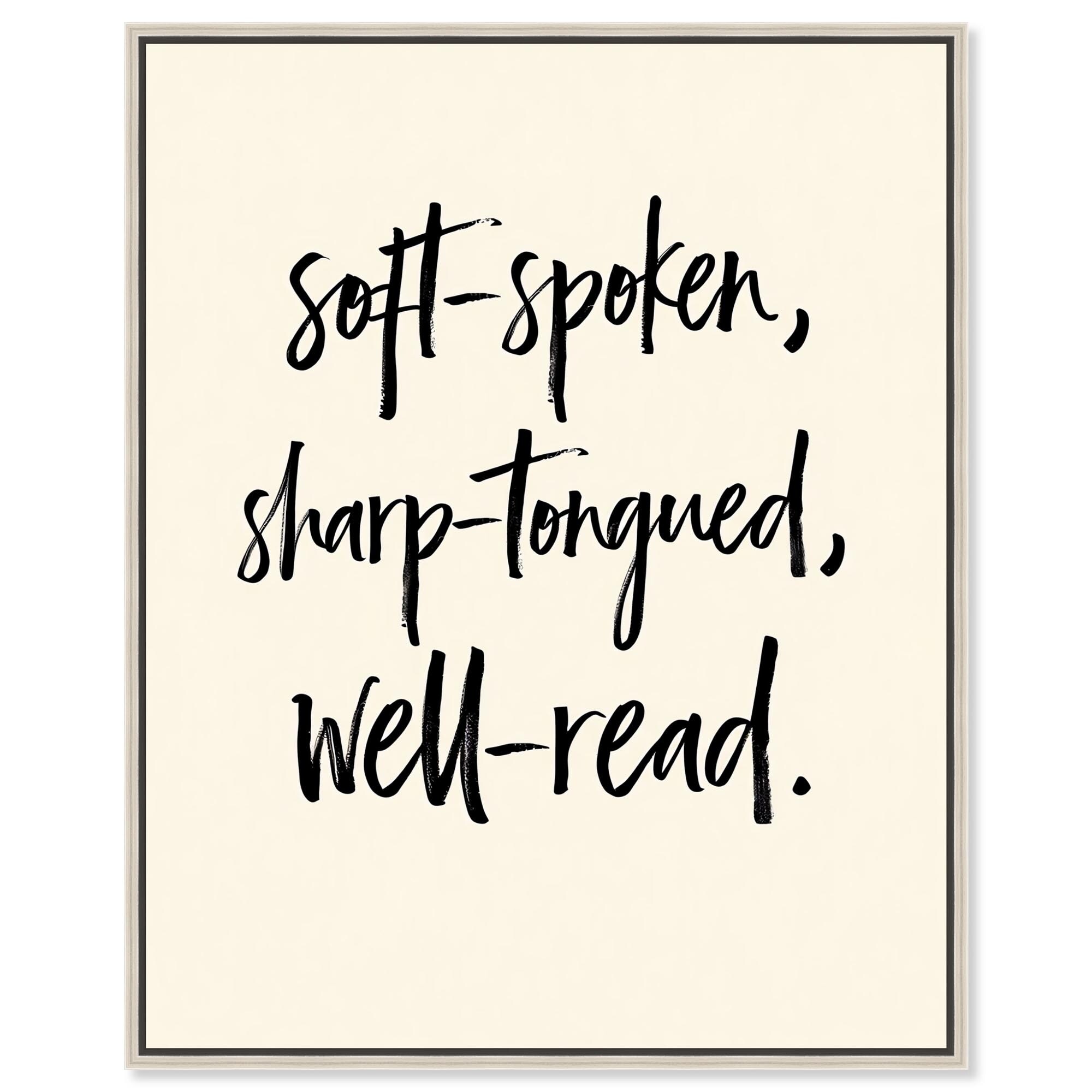 Gentle Blade Quotes Art Framed Canvas Print by Art Remedy