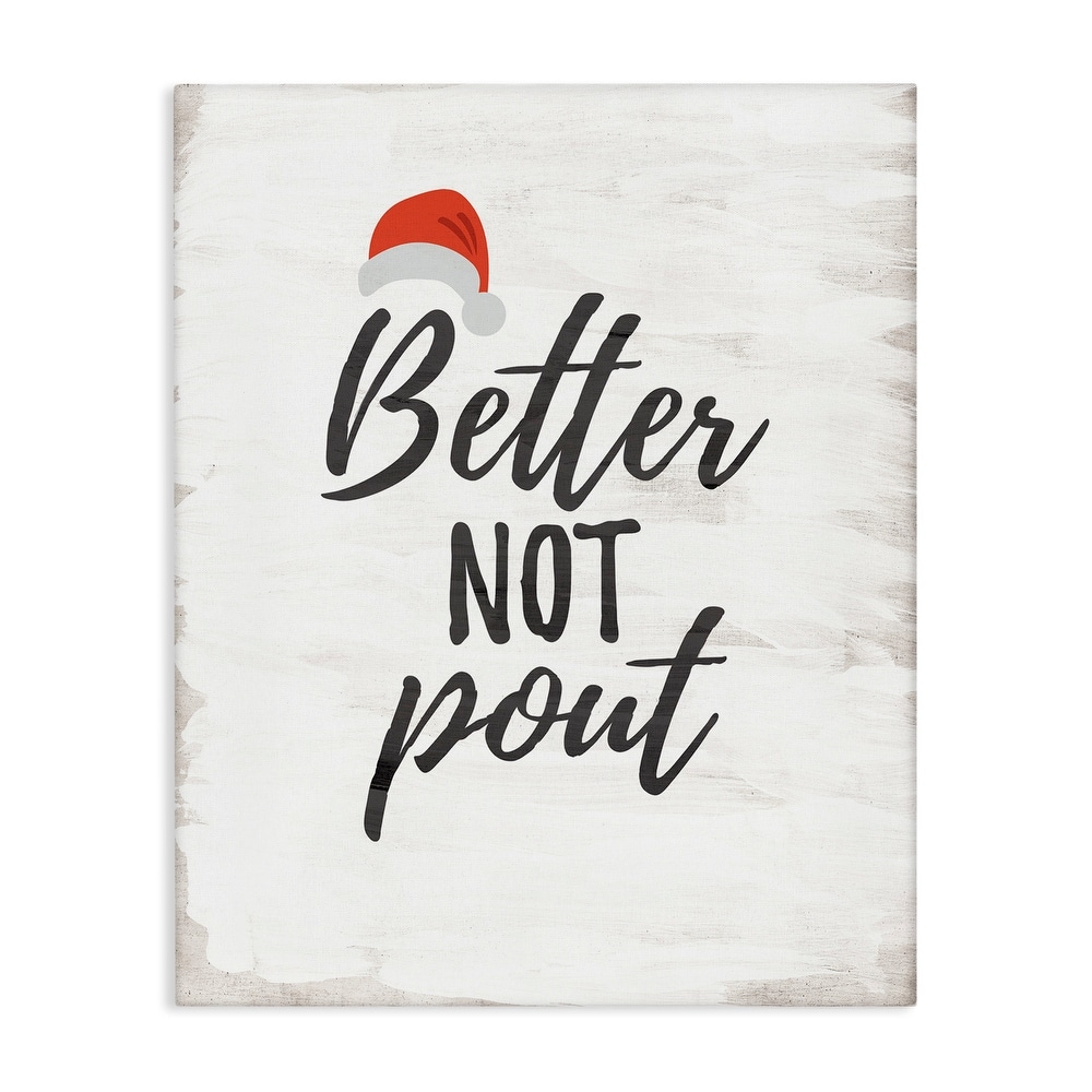 Stupell Festive Better Not Pout Canvas Wall Art Design By Lauren Rader