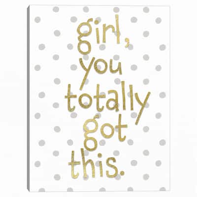 Girl You Got This Canvas Art Print