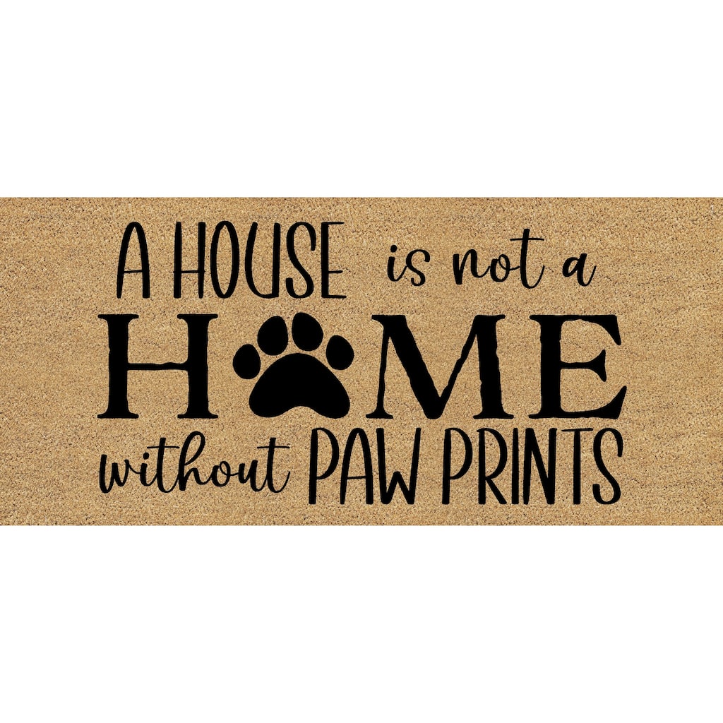 22 in. x 10 in. A House is not a Home without Paw Prints Flocked Coir Sassafras Switch Mat