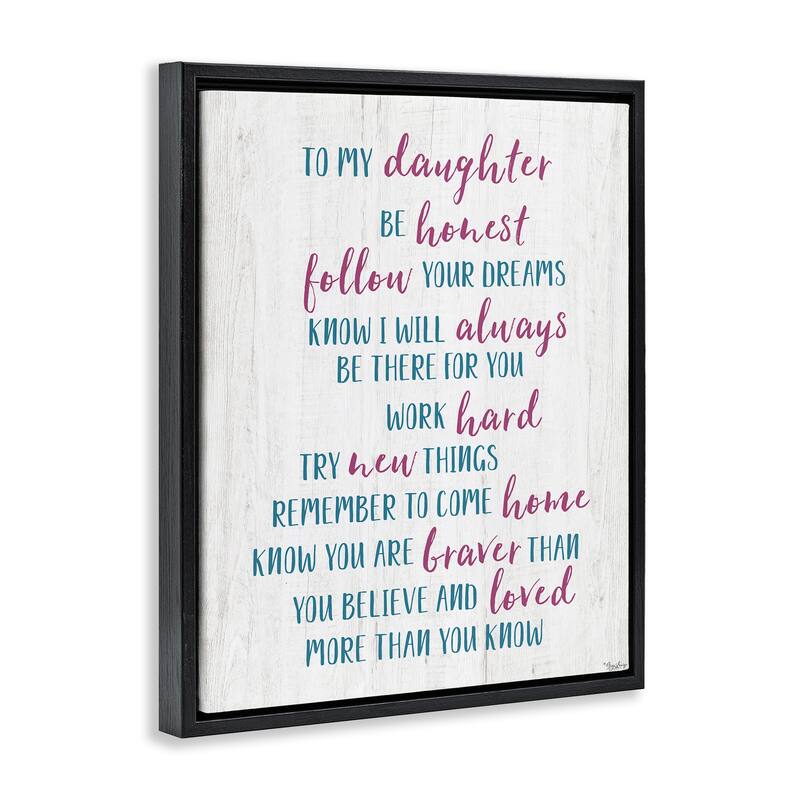 Stupell To My Daughter Positive Parent Framed Floater Canvas Wall Art Design By Gigi Louise