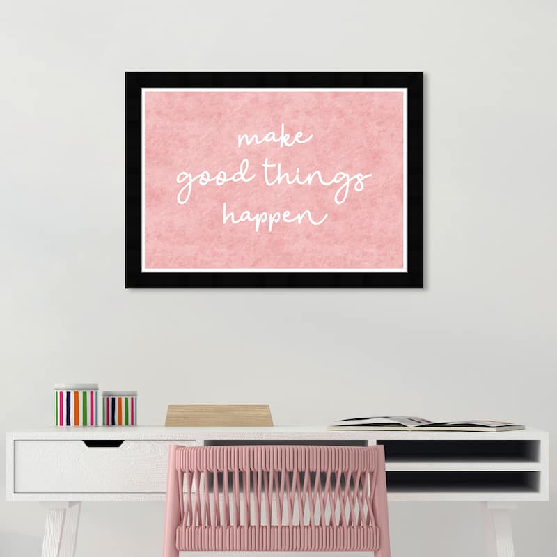 Wynwood Studio Prints Typography and Quotes Make Good Things Happen Pink Pink and Modern & Contemporary Wall Art Canvas Print - Black