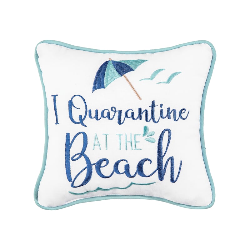 10" x 10" I Quarantine At The Beach Embroidered Throw Pillow