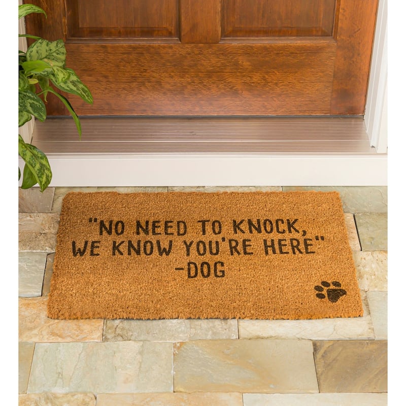 Don't Knock, The Dogs Know You Are Here" Coir Door Mat