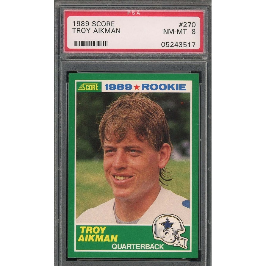 Troy Aikman 1989 Score Football Rookie Card RC #270 Graded PSA 8 - 8'6" x 11'6"