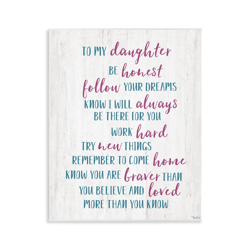 Stupell To My Daughter Positive Parent Wall Plaque Art Design By Gigi Louise