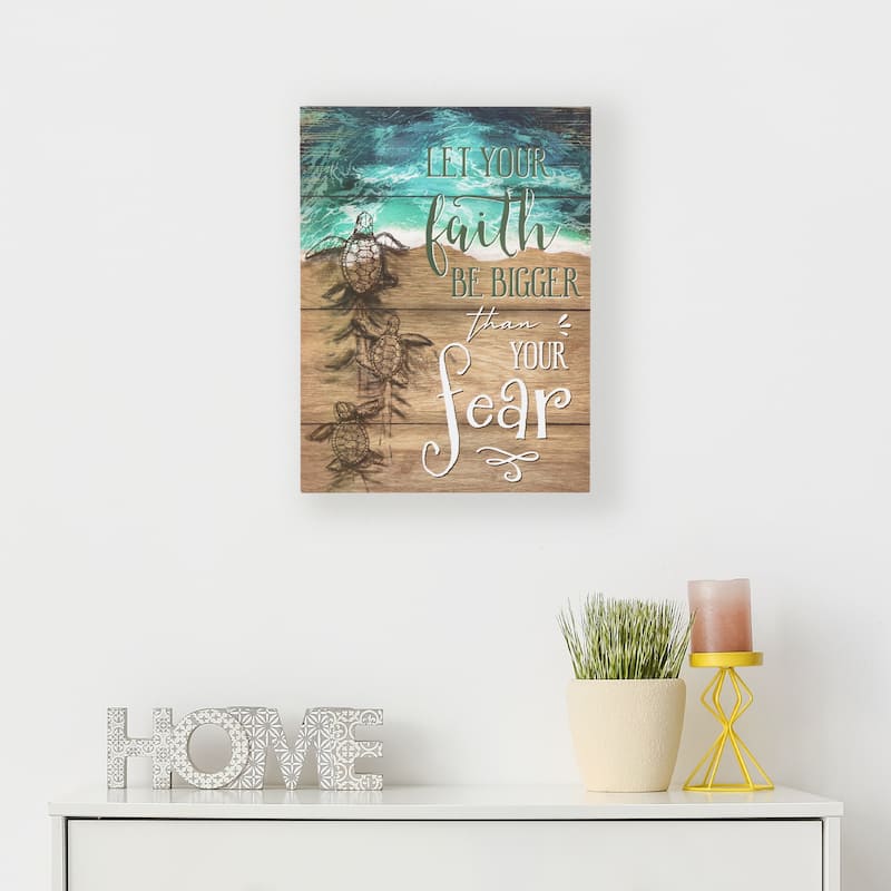 16" Sea Turtles "Let Your Faith Be Bigger Than Your Fear" Wall Sign