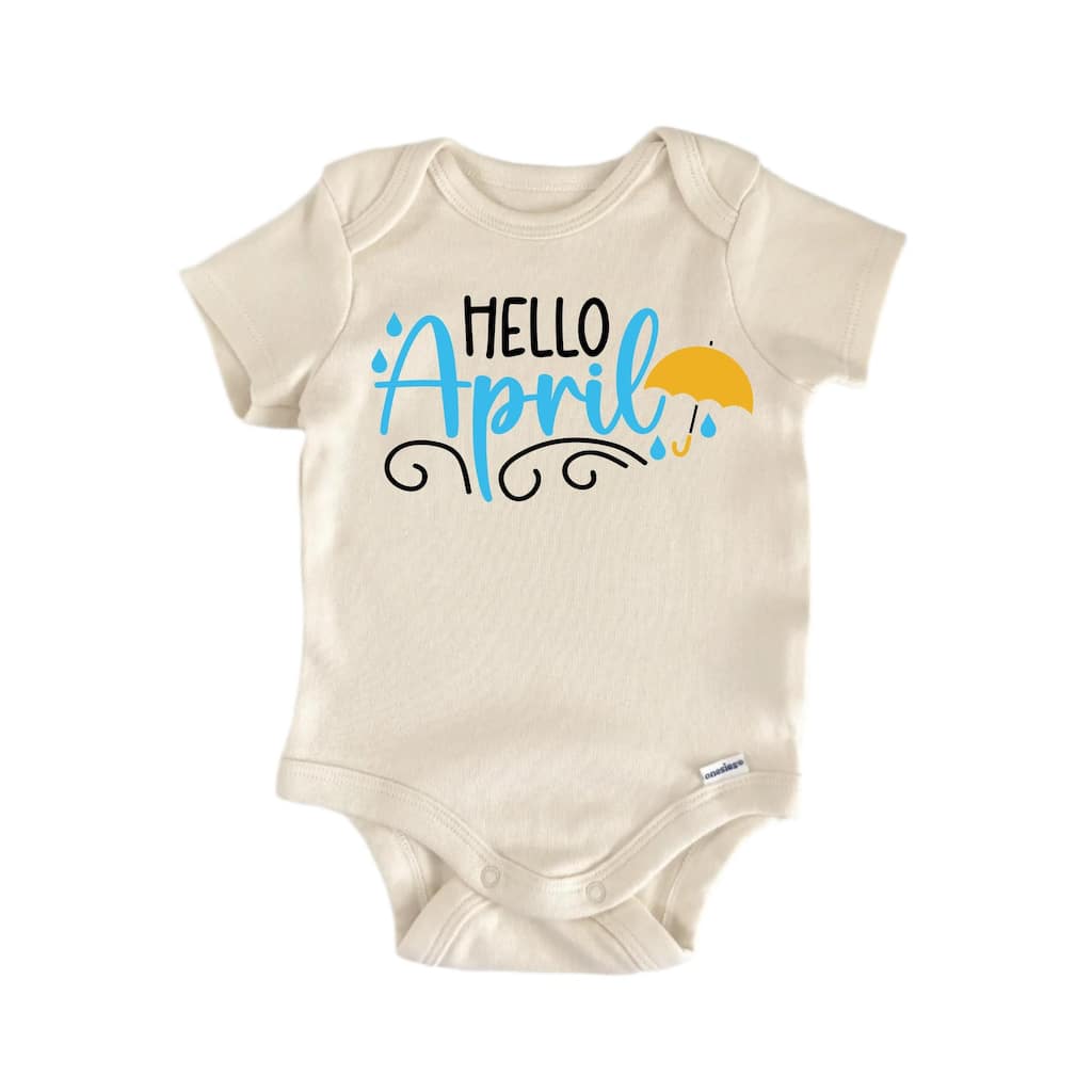 Hello April - Baby Boy Girl Clothes Infant Bodysuit Funny Cute
