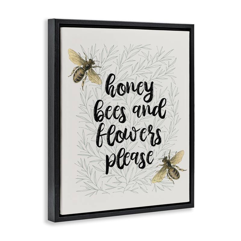 Stupell Honey Bees & Flowers Please Framed Floater Canvas Wall Art Design By Lil' Rue