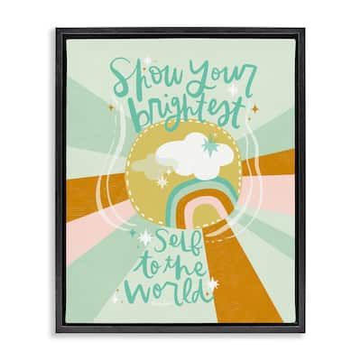 Stupell Show Your Brightest Self Framed Floater Canvas Wall Art Design By Mandy Ford Art + Illustration