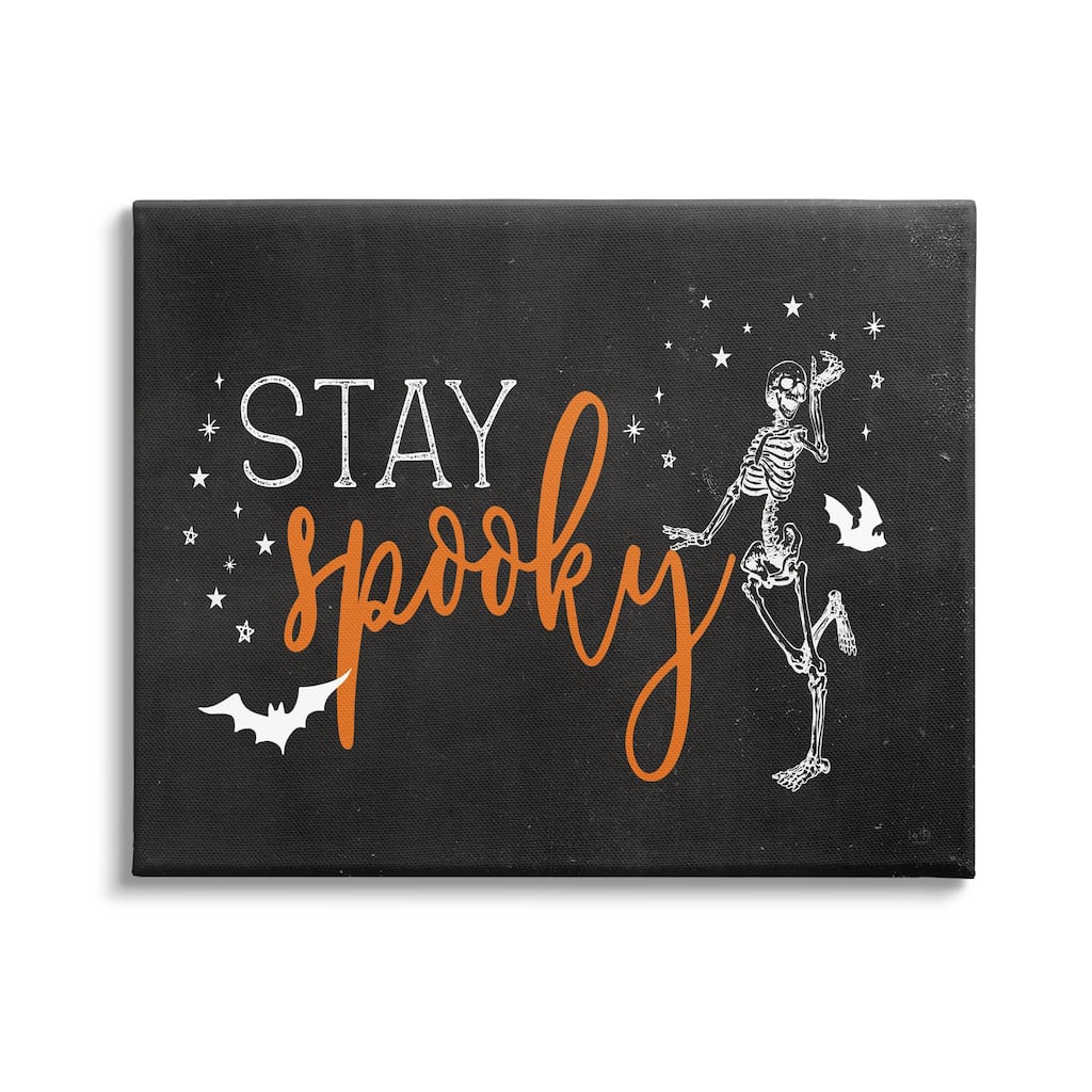Stupell Stay Spooky Skeleton Canvas Wall Art Design by Lux + Me Designs