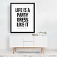 Life Is A Party Dress Like It Audrey Hepburn Quote Art Print Poster 