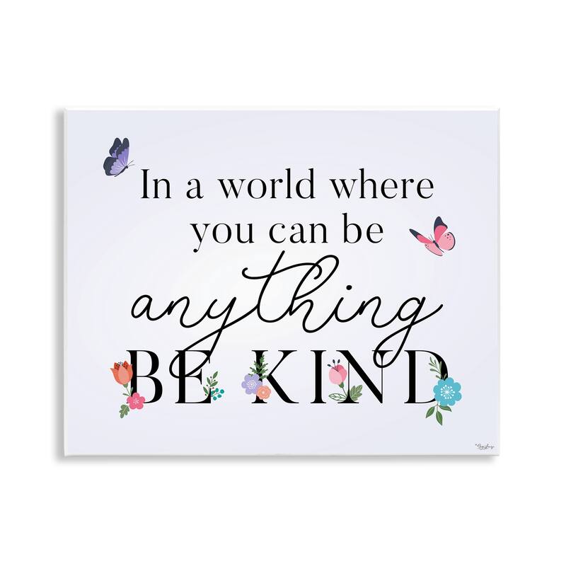 Stupell Floral & Butterflies Be Kind Wall Plaque Art Design By Gigi Louise - 14 x 11