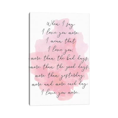 iCanvas "Love You More Pink" by Pixy Paper Canvas Print