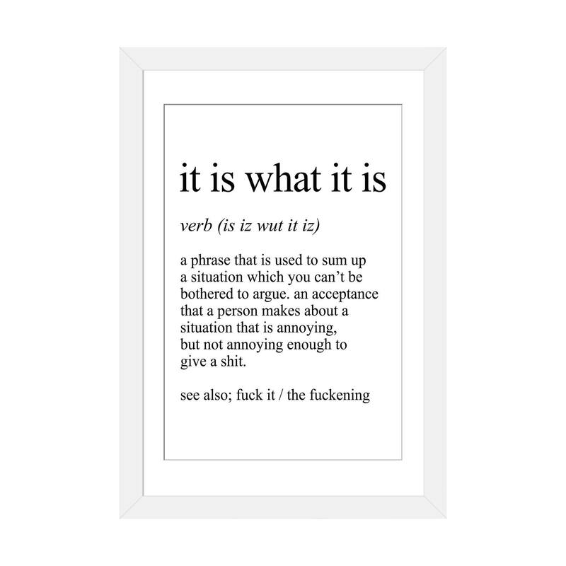 iCanvas "It Is What It Is" by Pixy Paper - White - 24x16x1