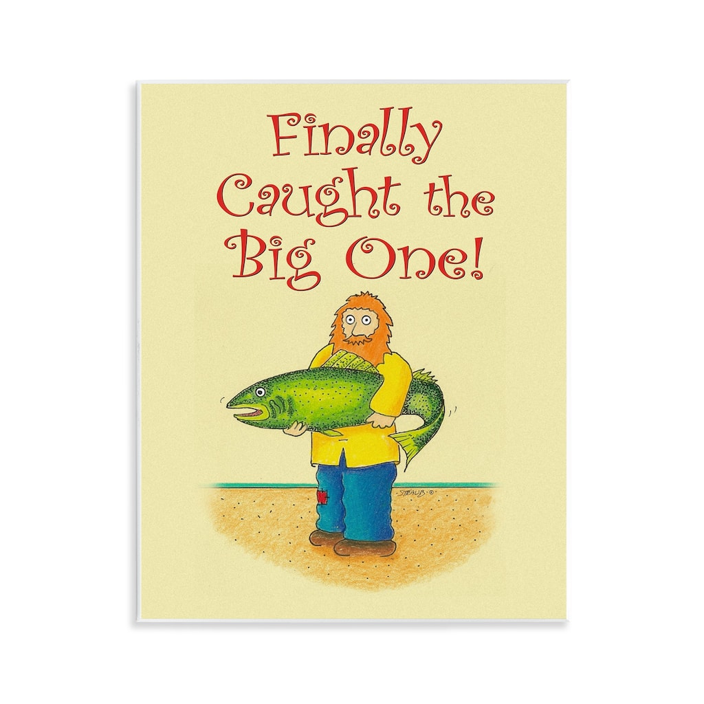 Stupell The Big One Fisherman Wall Plaque Art Design By Roger Straub
