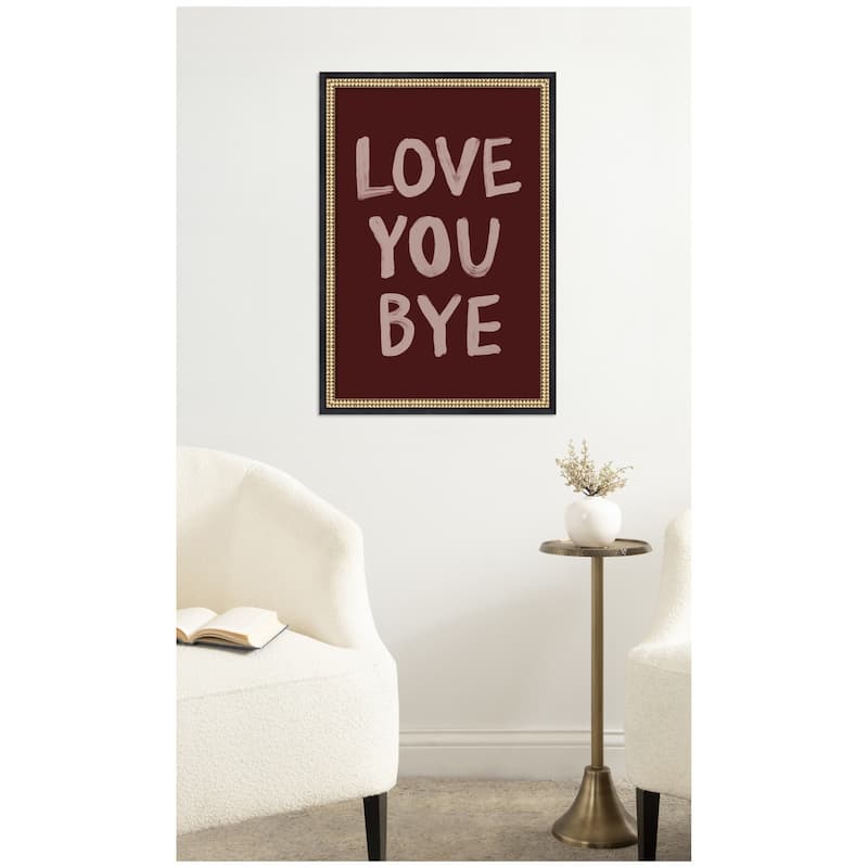 Kate and Laurel Love You Bye Hand Painted Typography by Lucky Guava Framed Wall Art Print