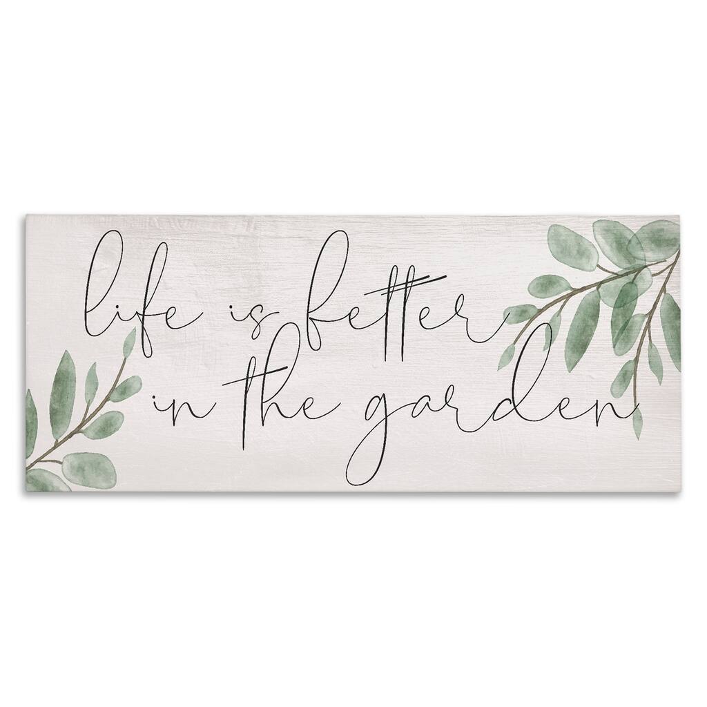Stupell Life Is Better in Garden Canvas Wall Art Design By Lil' Rue