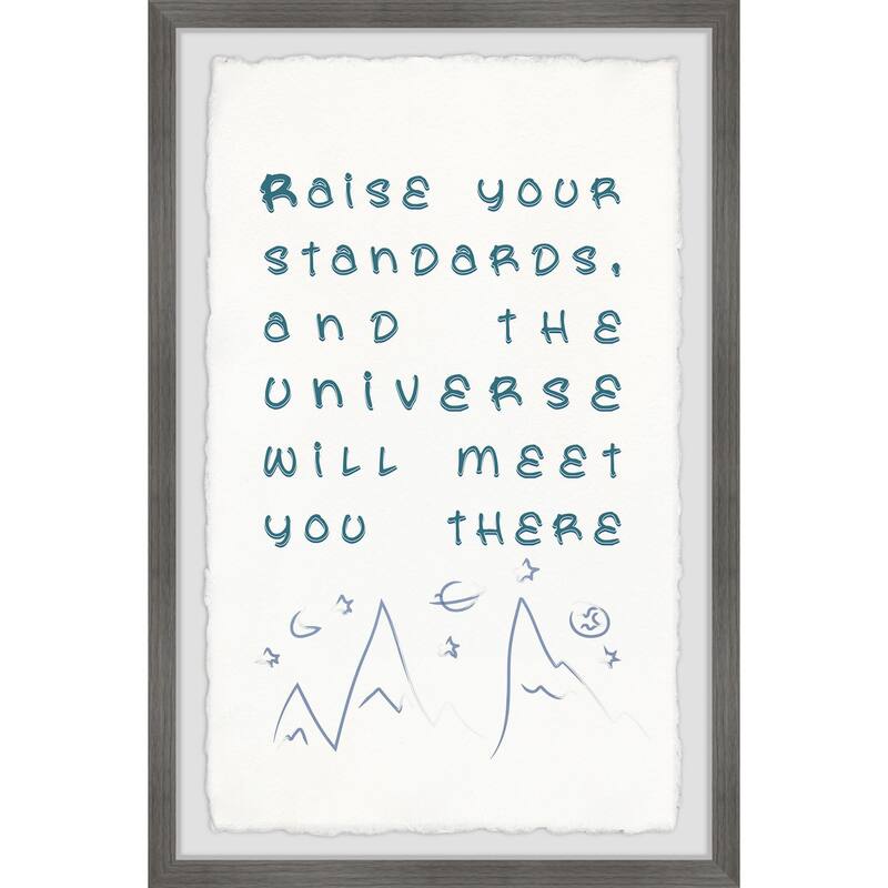 Raise Your Standards IV Framed Wall Art, Elegant Home Touch - Sophisticated Artwork for Refined Décor