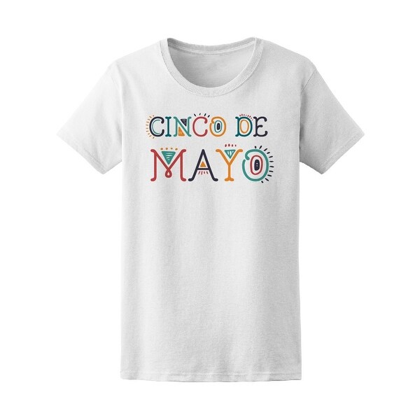 Shop Mexican Holidays Cinco De Mayo Tee Women S Image By