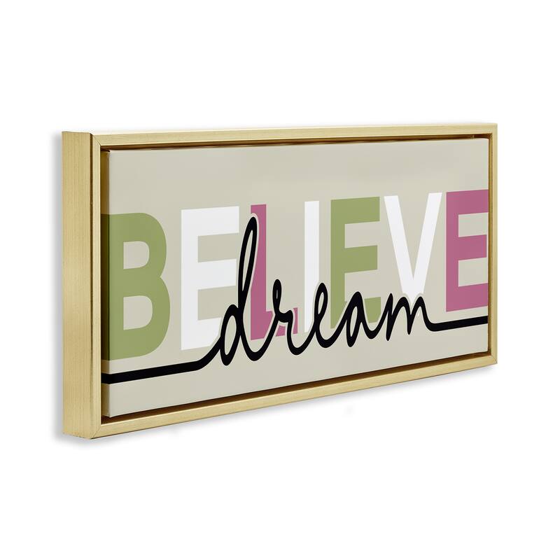 Stupell Muted Believe & Dream Framed Floater Canvas Wall Art Design By Kim Allen