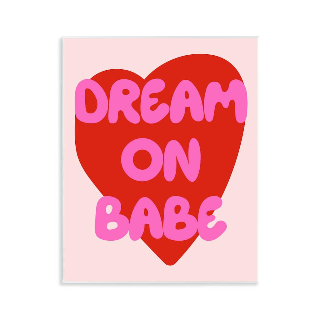 Stupell Dream On Babe Red Heart Wall Plaque Art Design By House of Lulu