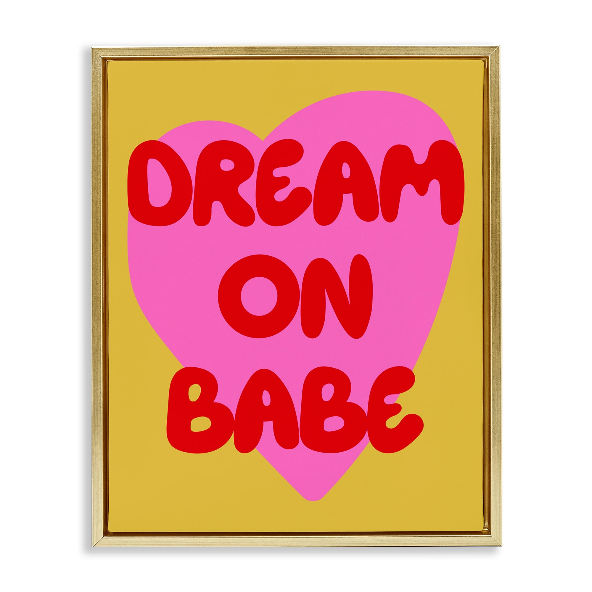 Stupell Dream On Babe on Yellow Framed Floater Canvas Wall Art Design By House of Lulu