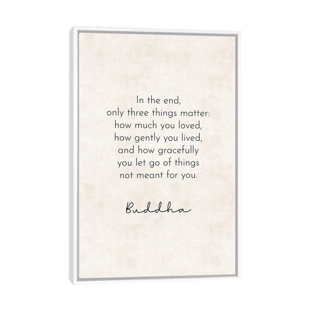 iCanvas "In The End - Buddha Quote" by Pixy Paper Framed Canvas Print