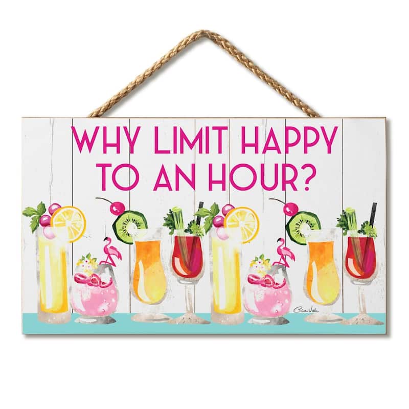 Why Limit Happy Hour Hanging Wood Sign 9.5" x 5.75" Made in the USA - Multi - Multi